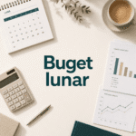 Cum funcționează un buget lunar